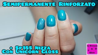 Semipermanente Rinforzato Con Hd BabyBoomer Base Passione Unghie  Sp185 Nizza Con Unicorn Gloss [upl. by Asillim499]