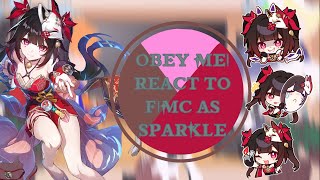 Obey me React to FMC as Sparkle  Short  Request [upl. by Kama]