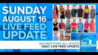 Big Brother AllStars  Live Feed Update  Sunday Aug 16 2020 [upl. by Aicina7]