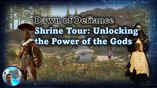 Dawn of Defiance Shrine Tour Unlocking the Power of the Gods [upl. by Nnagrom]