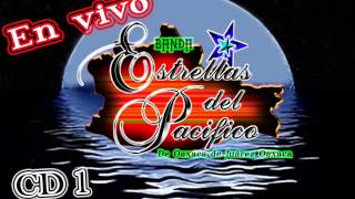 CD en vivo 1 BANDA ☆★ESTRELLAS DEL PACIFICO☆★ [upl. by Oicafinob680]