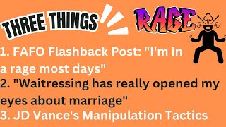 3 Things FAFO Flashback Post Waitressing Helps You Observe Marriage JD Vances Manipulation [upl. by Domenech359]