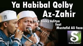 Lirik AzZahir  Ya Habibal Qolbi Versi Baru  Voc Lucky feat Mustafid [upl. by Sifan]