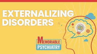 Externalizing Disorders ODD CD IED and DMDD Mnemonics Memorable Psychiatry Lecture [upl. by Danaher]