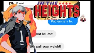 Haikyuu x In The Heights Pt6  Paciencia Y Fe  Haikyuu Text Skit  Lyric Prank [upl. by Reivax]