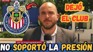 😱ABANDONÓ EL REBAÑO ¡SE CANSÓ DE PERDER Y DEJÓ EL EQUIPO ÚLTIMAS NOTICIAS DEL CHIVAS HOY [upl. by Eoj780]