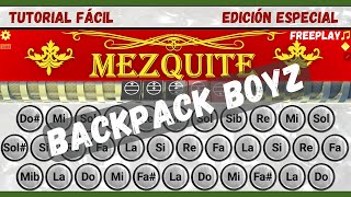 Backpack Boyz  Acordeón Mezquite  Tutorial Fácil [upl. by Ferrel]