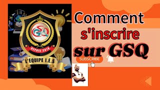 Comment sinscrire sur la plateforme GSQ [upl. by Bevvy]