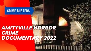 Amityville horror Crime Documentary 2022 Part one [upl. by Gnues]