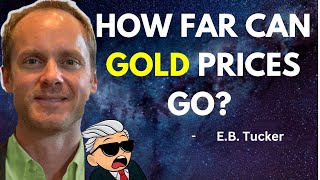 Gold Prices Skyrocket Parabolic Surge on the Market  What You Need to Know  EB Tucker [upl. by Wilterdink]