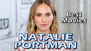 10 Best Natalie Portman Movies [upl. by Dosia]