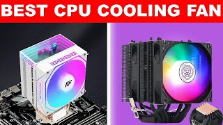 Top 5 Best CPU Cooling Fan in 2024 [upl. by Bollinger497]