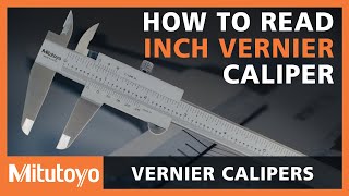 How to read a Mitutoyo Inch Vernier Caliper [upl. by Derwin153]