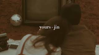 yours  jin  slowed [upl. by Winzler]