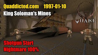 Quaddicted  19970110 ksmzip  King Solomans Mines Nightmare 100 [upl. by Eiramaneet]