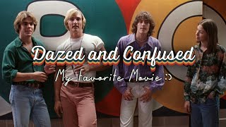 Dazed and Confused My Favorite Movie [upl. by Althea]