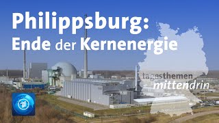 Philippsburg Ende der Kernenergie I tagesthemen mittendrin [upl. by Amatruda143]