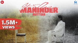 Its Over Gal Saari Enni Official Music Video  Maninder Buttar  Punjabi Song [upl. by Merri]