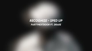 recognize partynextdoor ft drake sped up [upl. by Caresse44]