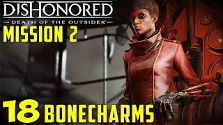 All Bonecharm locations  Dishonored Death of the Outsider [upl. by William]