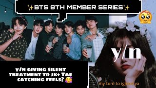 BTS FF silent treatment towards jk is Tae catching feelings 8th member ep16 [upl. by Yentterb]