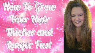 How To Grow Your Hair Thicker and Longer Fast [upl. by Winwaloe239]