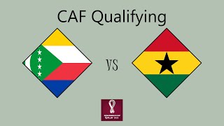 Comoros vs Ghana  African Qualifying Round 2 Group G [upl. by Virge]