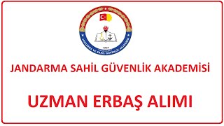 310 ALIM  JANDARMA SAHİL GÜVENLİK AKADEMİSİ UZMAN ERBAŞ ALIMI KPS 50 PUANLA [upl. by Abdu]