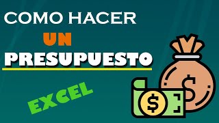 Como crear un Presupuesto en Excel y ahorrar dinero [upl. by Cullin]