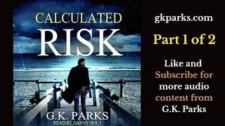 Audiobook  Calculated Risk  A private eye thriller  Part 1 of 2 audiobook [upl. by Birmingham]