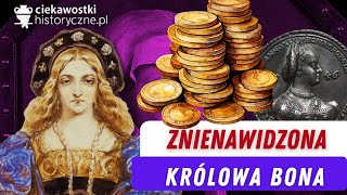 Znienawidzona królowa Bona [upl. by Esiahc]