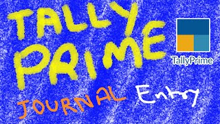 most easiest journal entry in tally prime  tallyprimetipsandtricks journalentry [upl. by Lamprey]