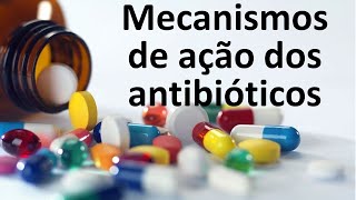 Mecanismos de ação dos antibióticos  Odontologia  Dra Bianca Rosa [upl. by Eesdnil]