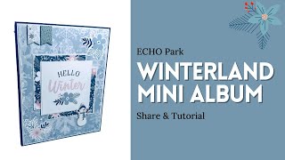 Winterland Mini Album Walkthrough and Tutorial Part 1 [upl. by Roberto]