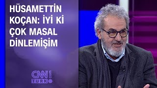 Hüsamettin Koçan İyi ki çok masal dinlemişim [upl. by Eniamsaj]