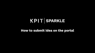 How to submit an idea on KPIT Sparkle website  Step by Step Process  Guide  Idea Submission [upl. by Anniala]