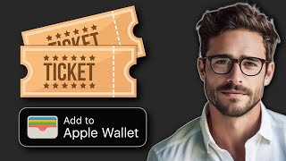 How To Add Tickets To Apple Wallet 2024 UPDATE [upl. by Nireil504]