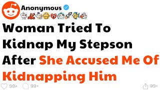 PART 2  Woman Tried To Kidnap My Stepson After She Accused Me Of Kidnapping Him [upl. by Nnaillij]