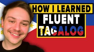 How I learned FLUENT TAGALOG  Resources [upl. by Darian]