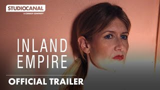 INLAND EMPIRE  Official Trailer  STUDIOCANAL International [upl. by Aserehs]