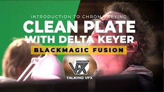 Blackmagic Fusion 16  Clean Plate With Delta Keyer Node [upl. by Travis]