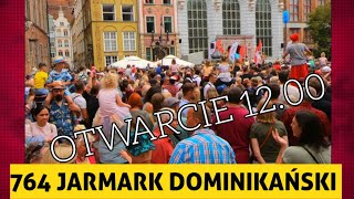 JARMARK DOMINIKAŃSKI 2024  OTWARCIE 764 Świętego Dominika Prezydent Gdańska Aleksandra Dulkiewicz [upl. by Ttenrag]