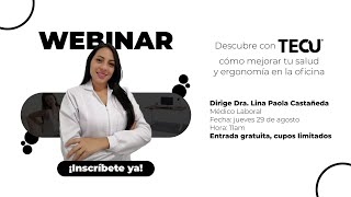 Webinar Descubre con TECU cómo mejorar tu salud y ergonomía en la oficina [upl. by Tillie811]