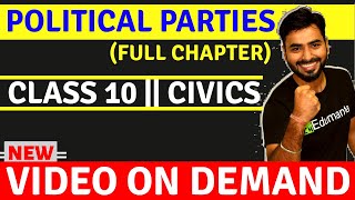 POLITICAL PARTIES  FULL CHAPTER  CLASS 10 CIVICS [upl. by Riess]