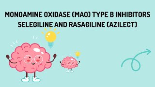 Monoamine oxidase MAO type B Inhibitors  Selegiline and Rasagiline Azilect  Lecture  4 [upl. by Krissie]