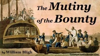 THE MUTINY OF THE HMS BOUNTY  FULL AudioBook 🎧📖  Greatest🌟AudioBooks [upl. by Erina]