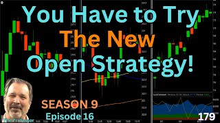 You Have to Try This New Open Strategy for Fast PROFITS Ep 179 [upl. by Ruomyes]