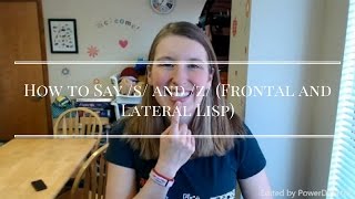 How to Say s and z Frontal and Lateral Lisp [upl. by Amleht180]