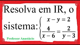 Como calcular x e y no sistema  x  y  2 e 4x6  2y3 com equações fracionárias do 1º grau [upl. by Mariya]