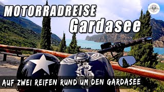 Mit der Harley um den Gardasee 2018 Eine wunderschöne Motorradreise rund um den Gardasee [upl. by Gretal431]